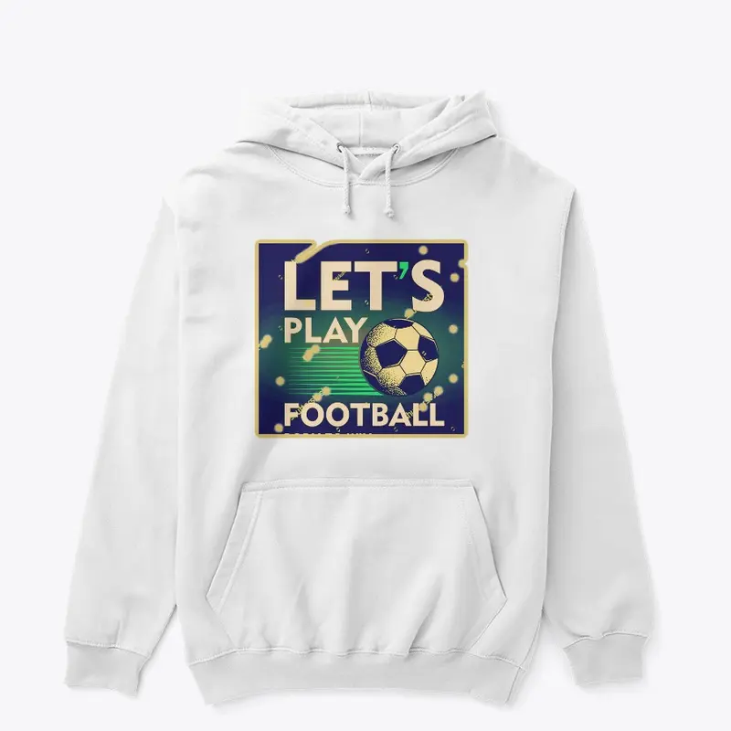 Let's football T shirts